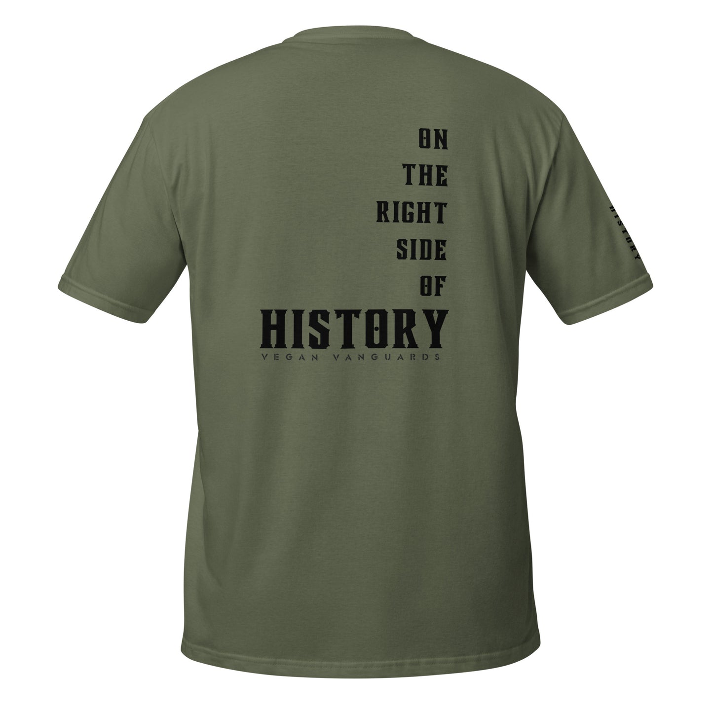 'BE On The Right Side Of History'' 100% Cotton Tee