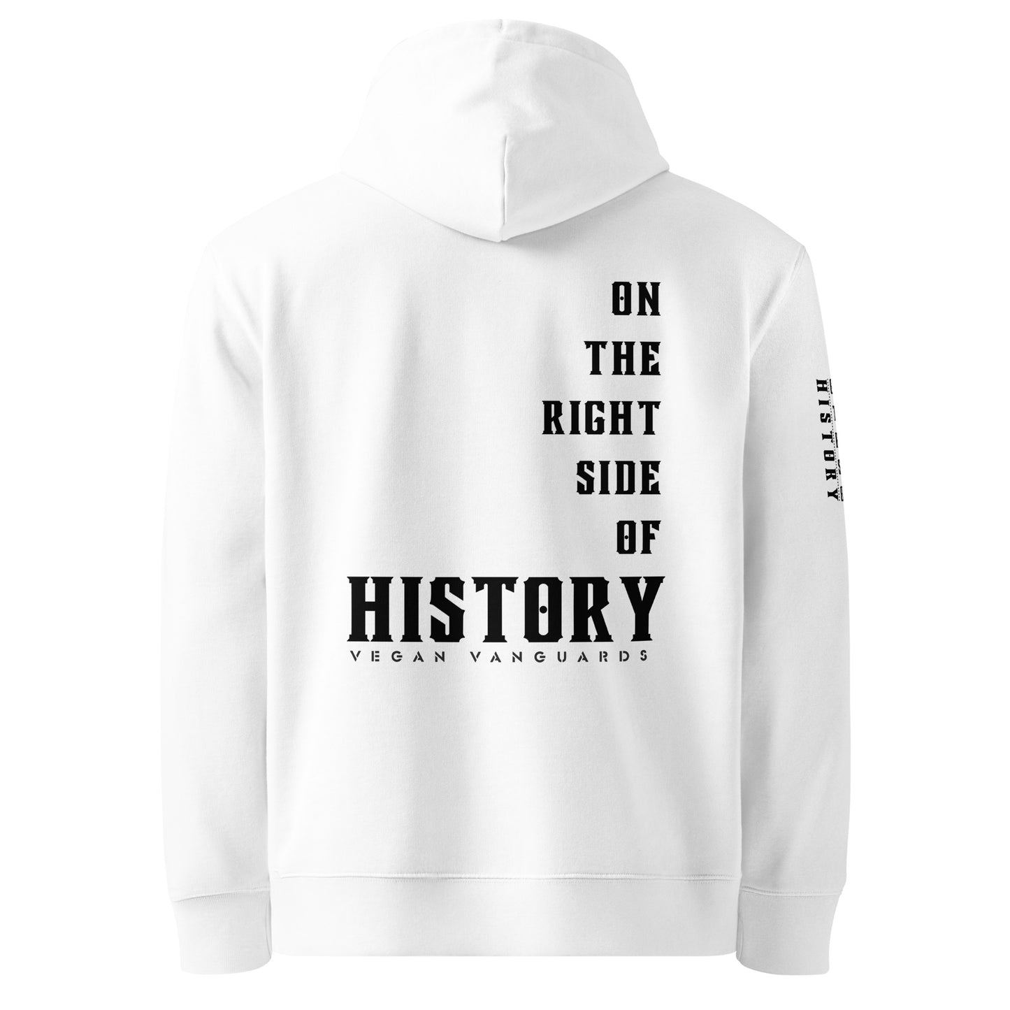 'BE' On The Right Side Of History Unisex Hoodie - Heavy Weight  100% organic cotton.